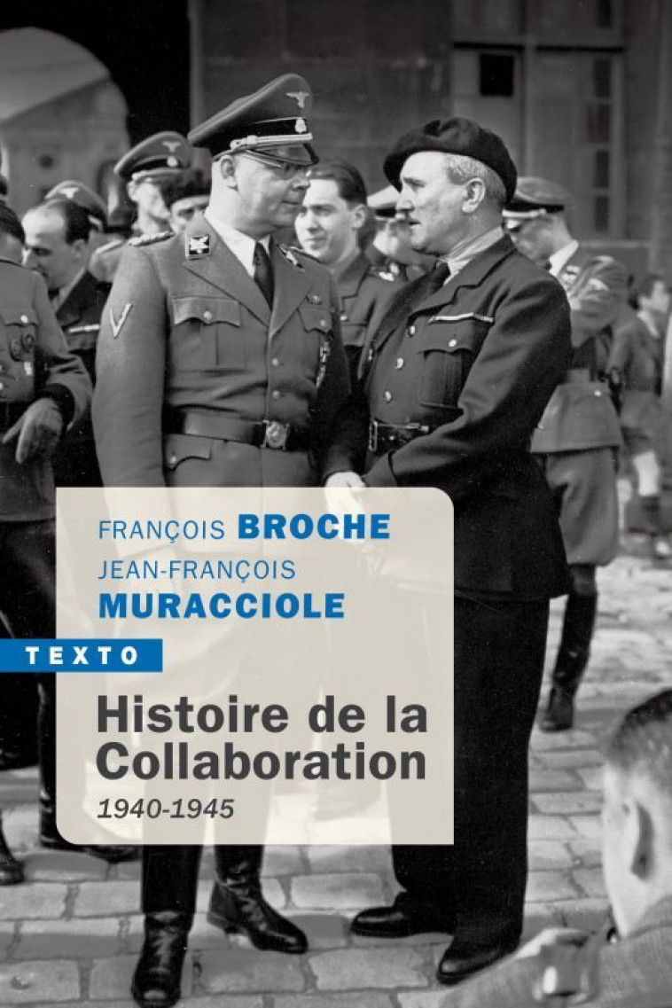 Histoire de la collaboration - Jean-François Muracciole, François Broche - TALLANDIER