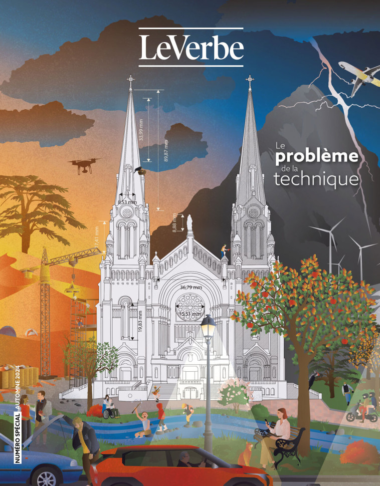 Le problème de la technique Automne 24 -  L’équipe du magazine Le Verbe,  L’équipe du magazine Le Verbe - LE VERBE