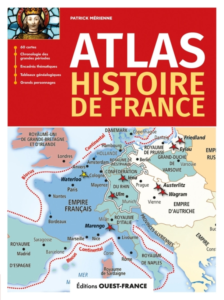 Atlas de l'histoire de France - Patrick Mérienne - OUEST FRANCE