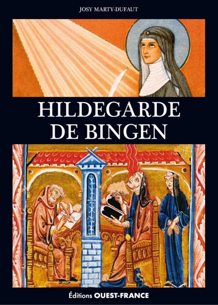 Hildegarde de Bingen - Josy Marty-Dufaut - OUEST FRANCE