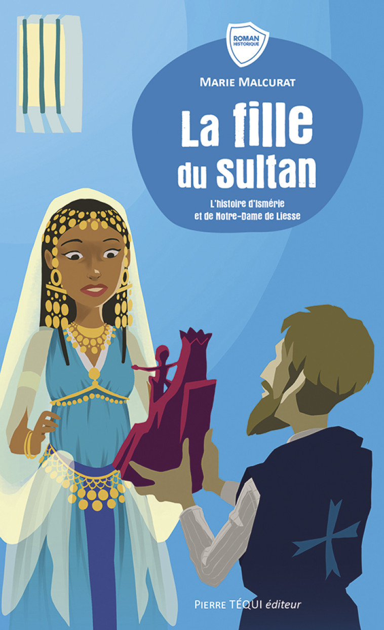 La fille du sultan - Marie Malcurat, Augustin Cazalas - TEQUI