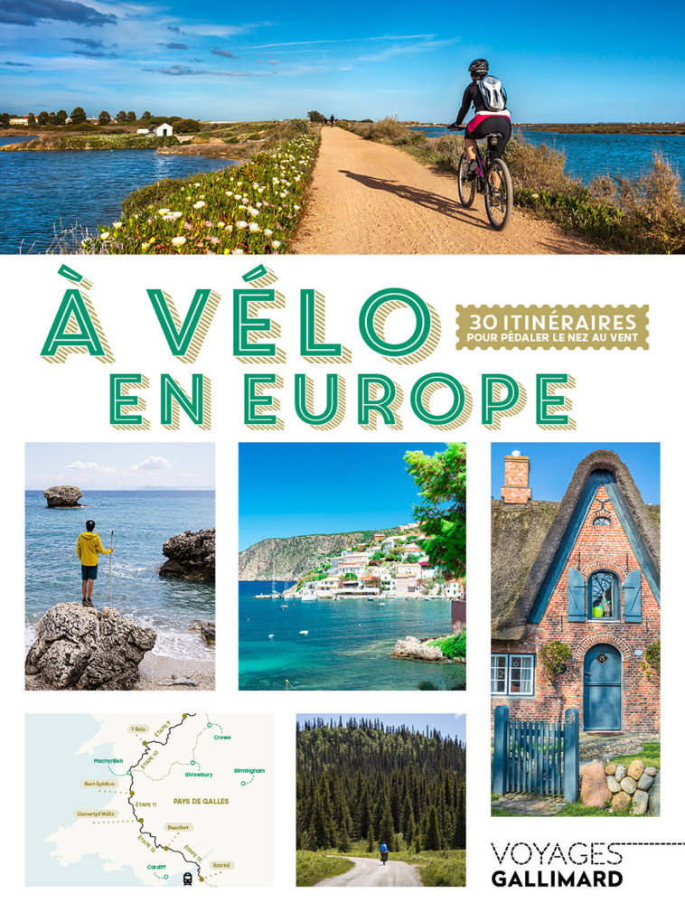 À vélo en Europe - Olivier Godin - GALLIM LOISIRS