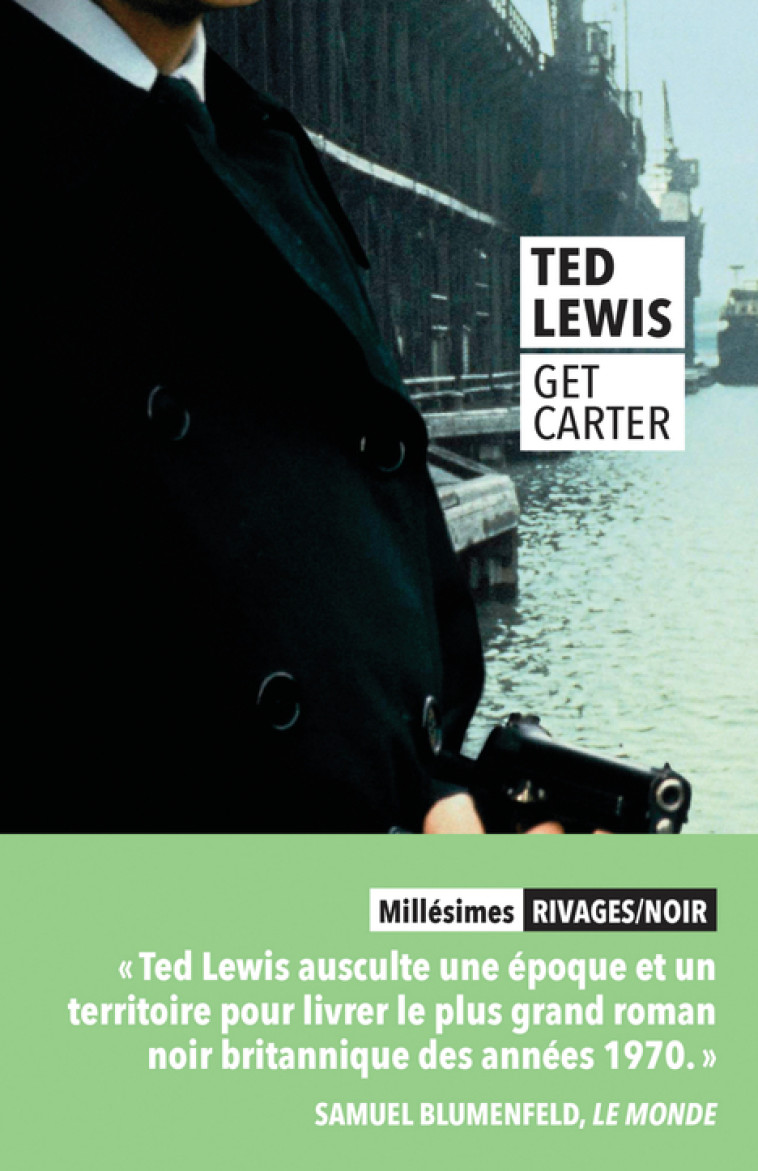 Get Carter - Ted Lewis, Jean Esch, François Guérif - RIVAGES