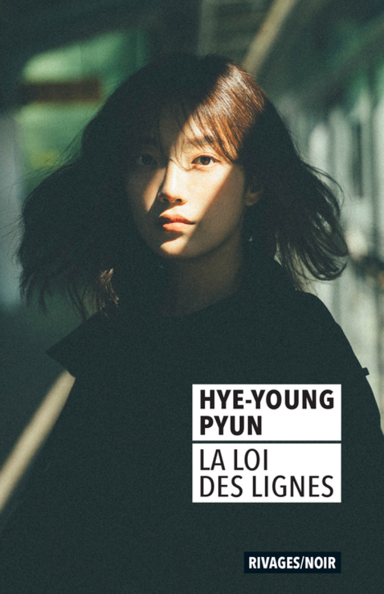 La Loi des lignes - Hye-young Pyun, Catherine Biros, Yeong-Hee Lim - RIVAGES