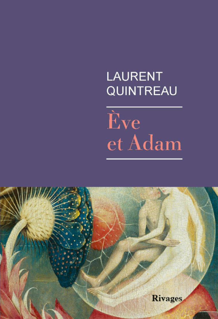 Eve et Adam - Laurent Quintreau - RIVAGES