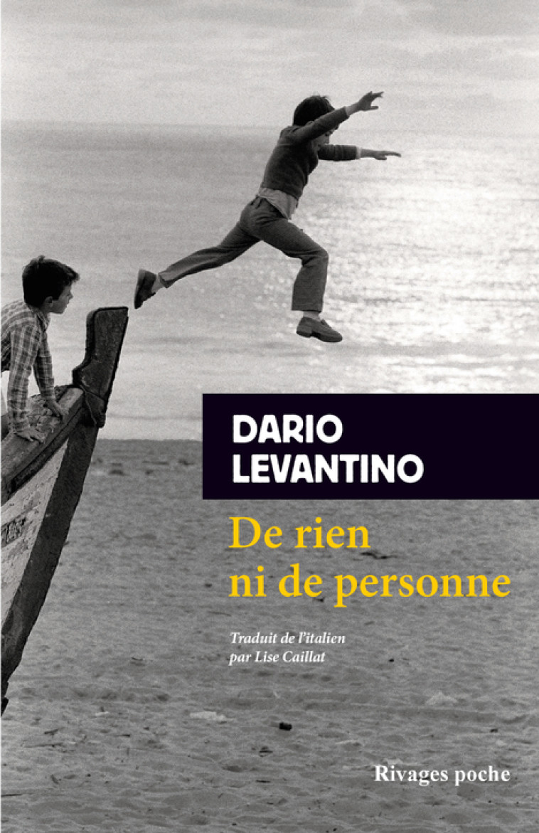 De rien ni de personne - Dario Levantino, Lise Caillat - RIVAGES