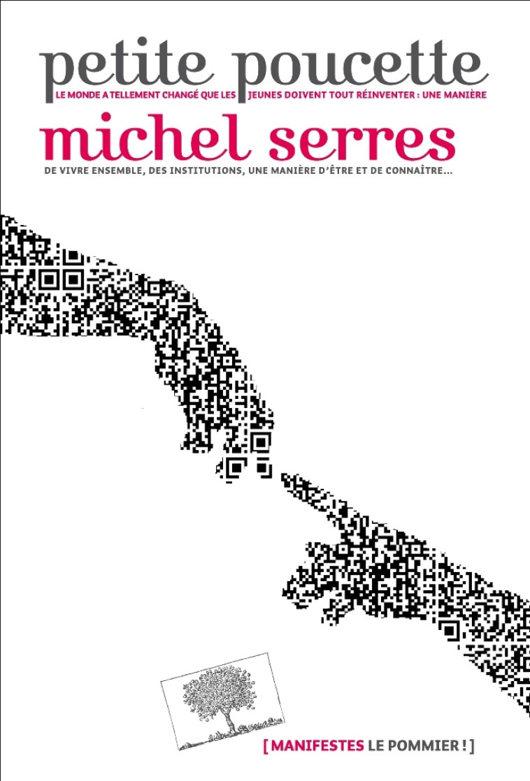 Petite Poucette - Michel Serres, Michel Serres - POMMIER