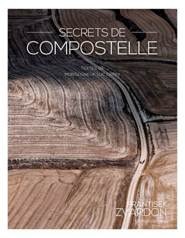 Secrets De Compostelle - XXX - SIGNE