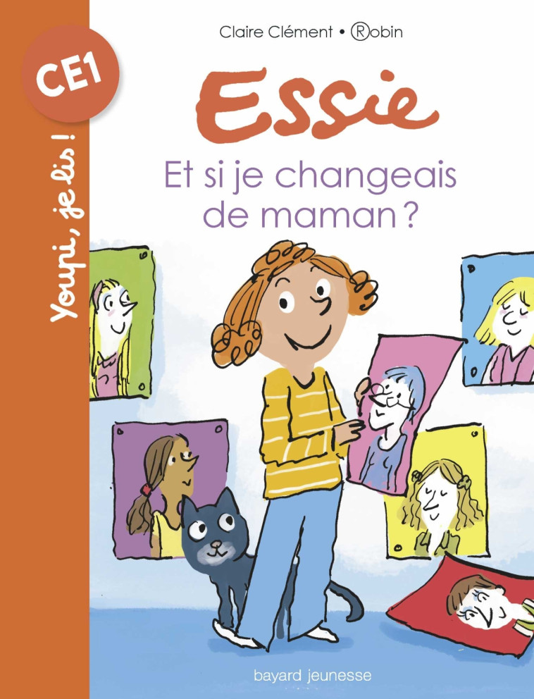 Et si je changeais de maman ? - Claire Clément, Robin Robin,  Robin, Claire Clément,  Robin - BAYARD JEUNESSE