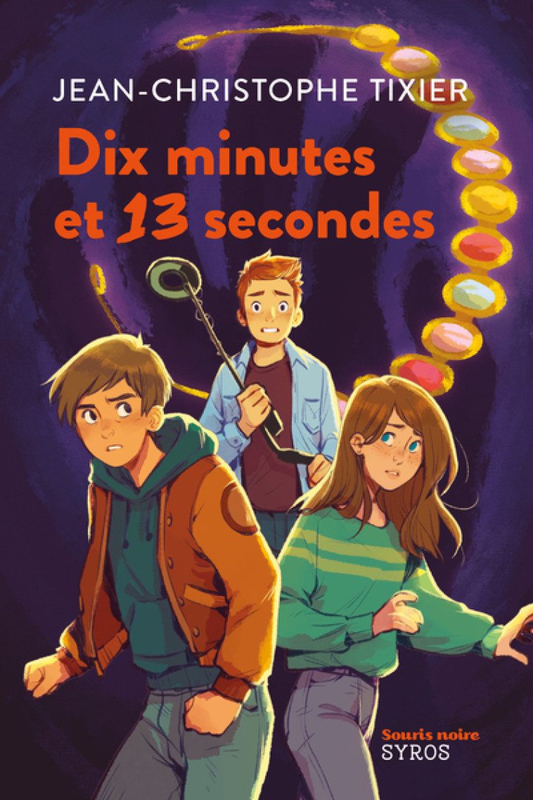 Dix minutes et 13 secondes - Jean-Christophe Tixier - SYROS JEUNESSE