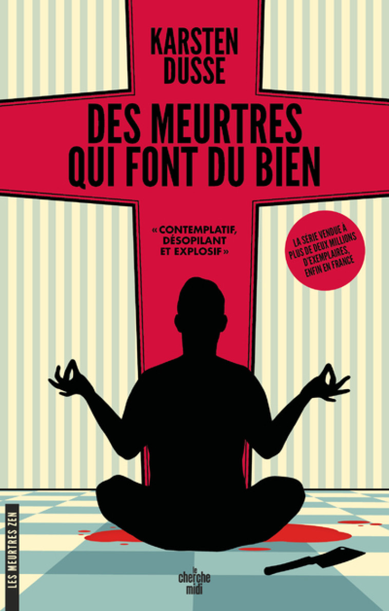 Les Meurtres Zen - Tome 1 Des meurtres qui font du bien - Karsten Dusse, Jenny Bussek - CHERCHE MIDI