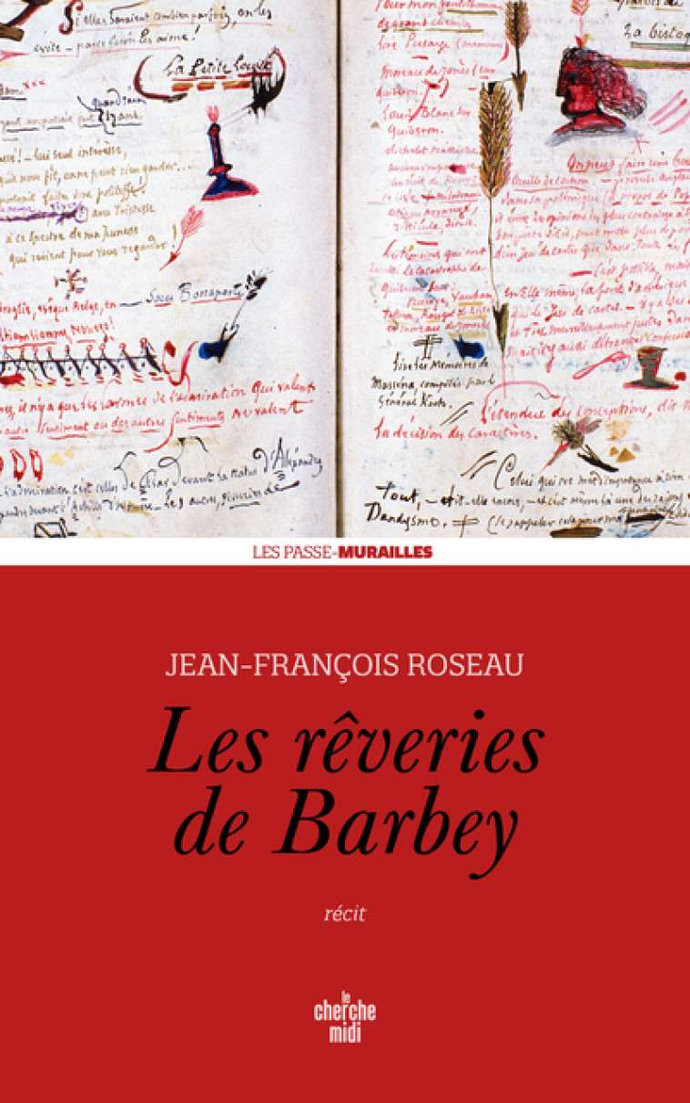 Les Rêveries de Barbey - Jean-François Roseau - CHERCHE MIDI