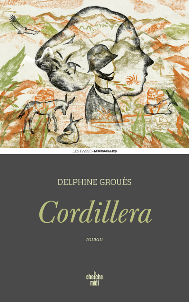 Cordillera - Delphine Grouès - CHERCHE MIDI