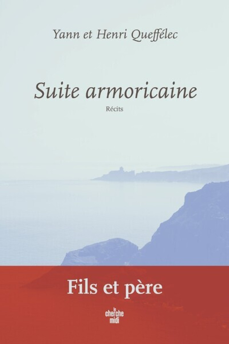 Suite armoricaine - Yann Queffélec, Henri Queffélec - CHERCHE MIDI