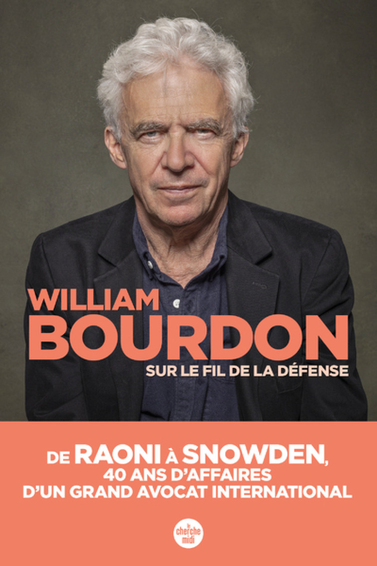 Sur le fil de la défense - William Bourdon - CHERCHE MIDI