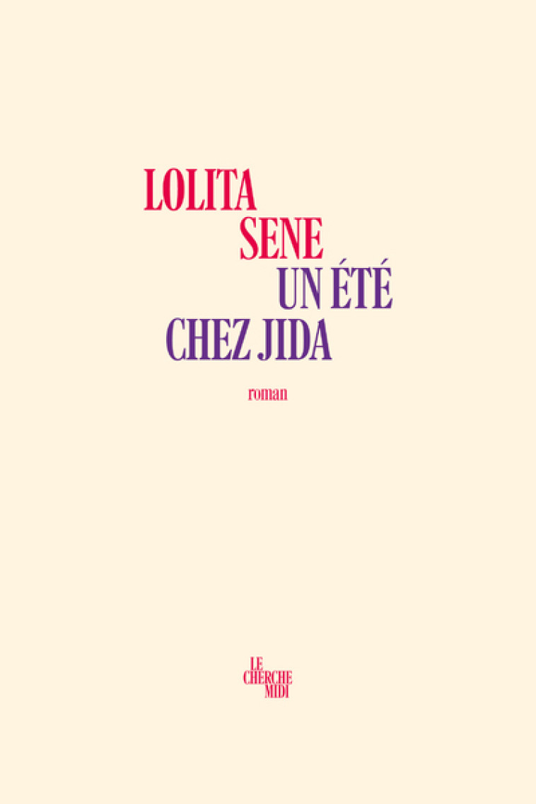 Un été chez Jida - Lolita Sene - CHERCHE MIDI