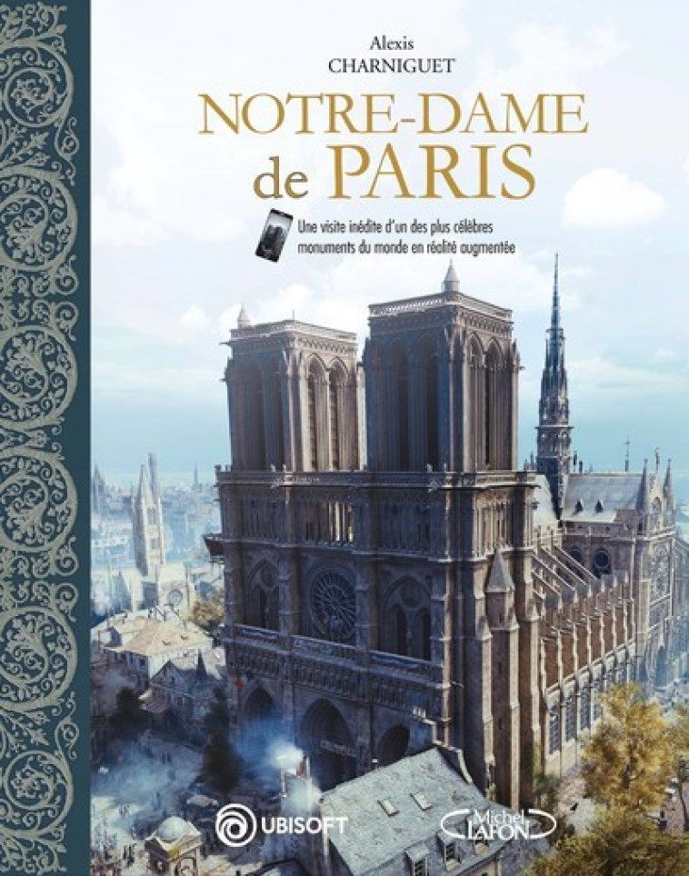 Notre-Dame de Paris - Ubisoft Ubisoft, Alexis Charniguet, Maxime Durand - MICHEL LAFON