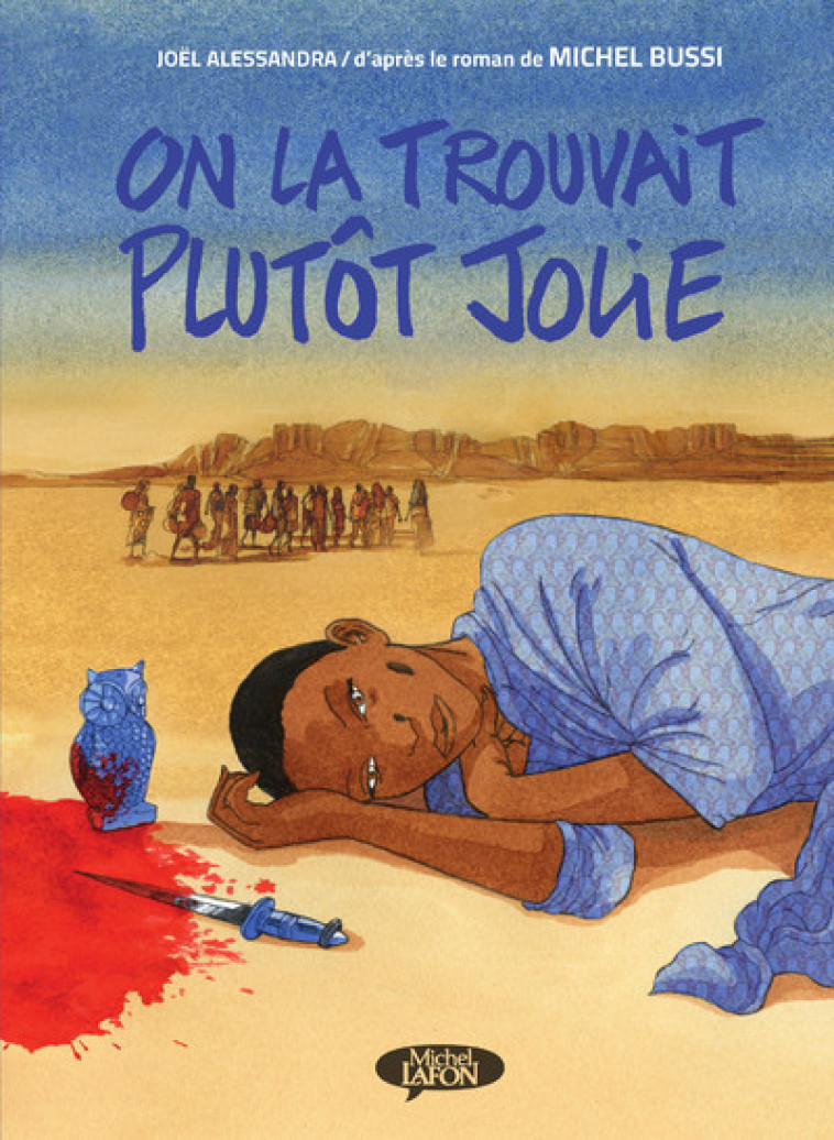 On la trouvait plutôt jolie - Michel Bussi, Joël Alessandra - MICHEL LAFON