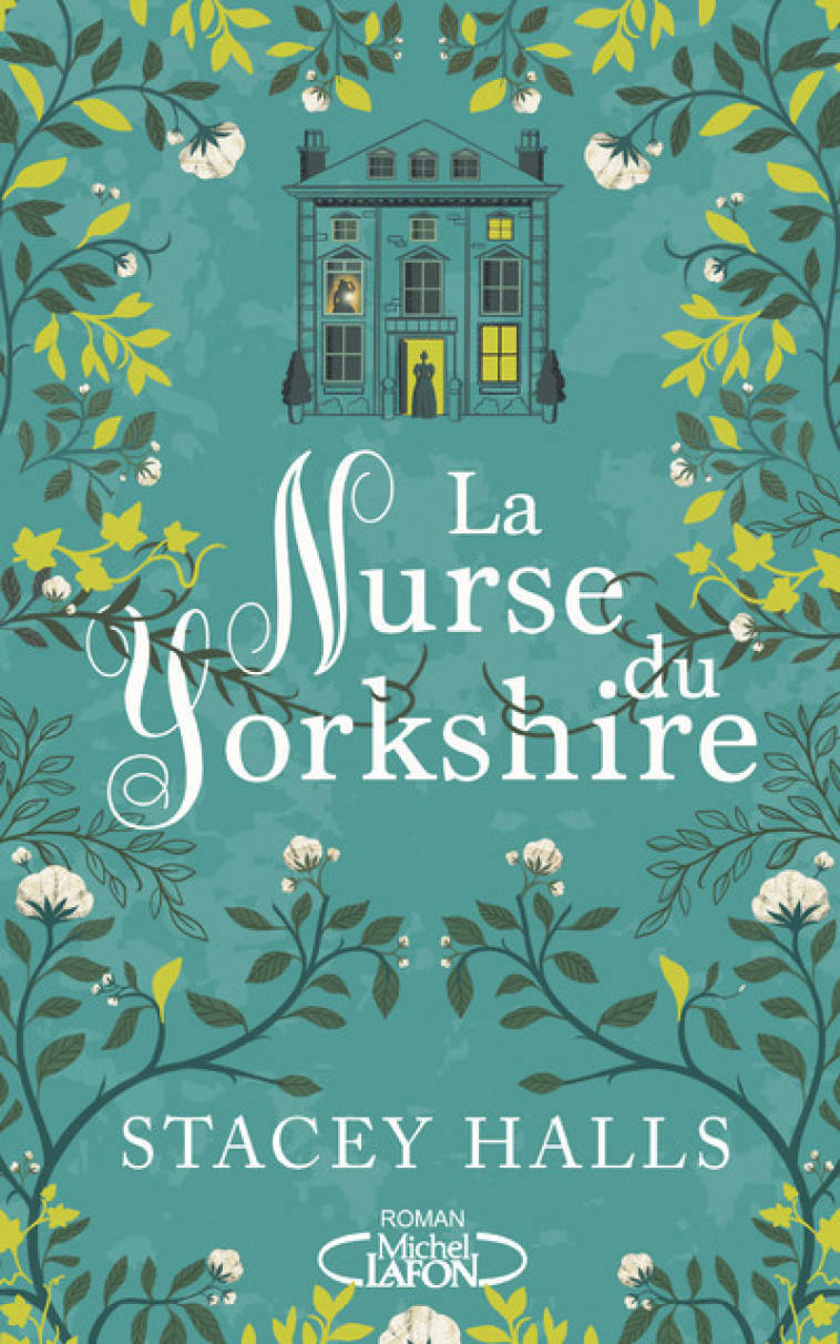 La nurse du Yorkshire - Stacey Halls, Fabienne Gondrand - MICHEL LAFON