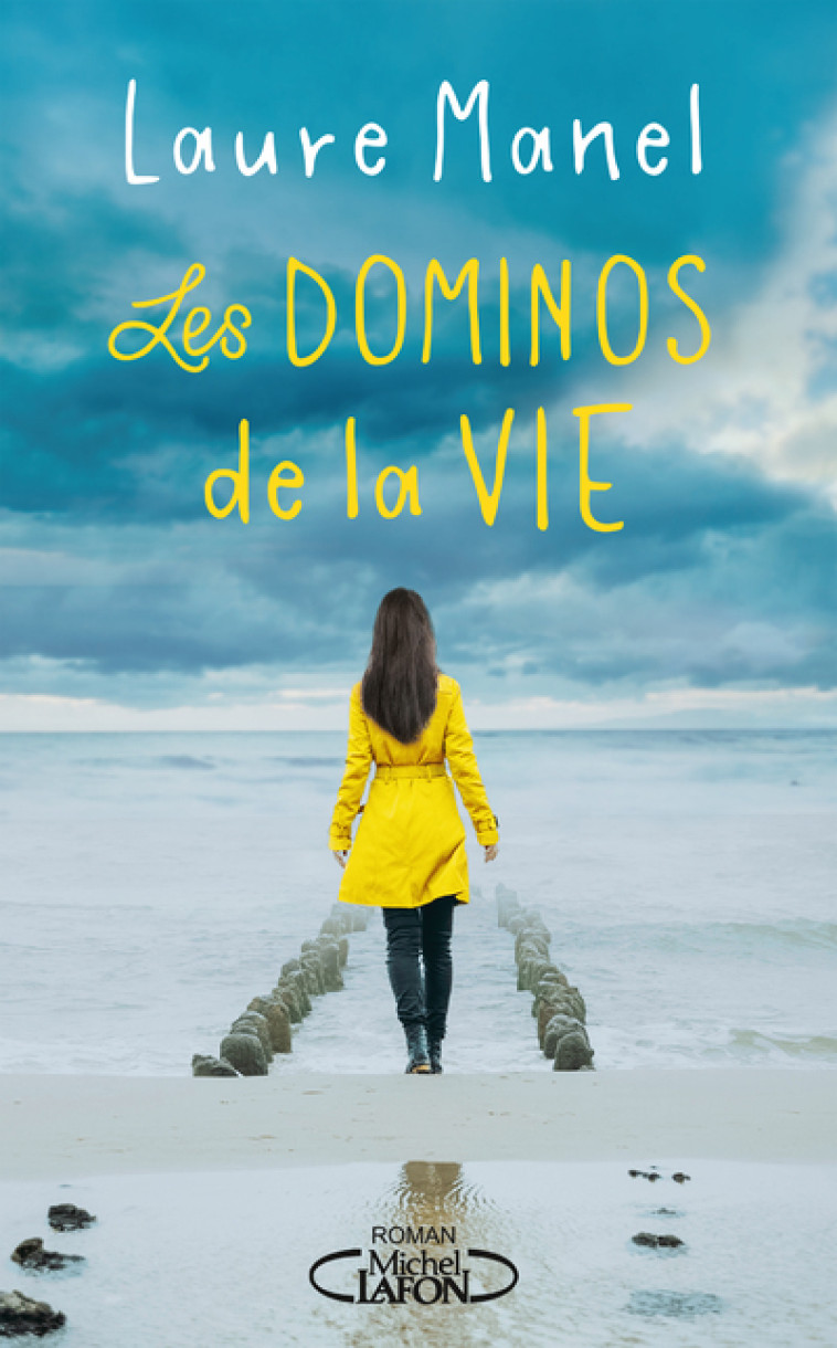 Les dominos de la vie - Laure Manel - MICHEL LAFON