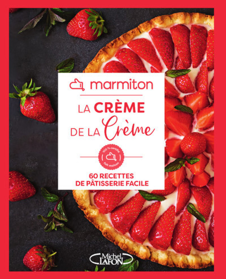 Marmiton - La crème de la crème - Marmiton Marmiton - MLAFON MARMITON