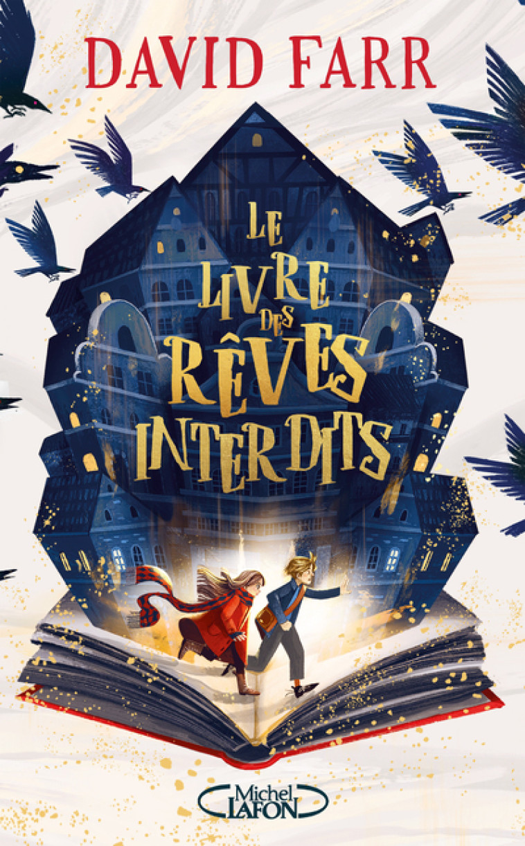 Le livre des rêves interdits - David Farr, Alice Marchand - MICHEL LAFON