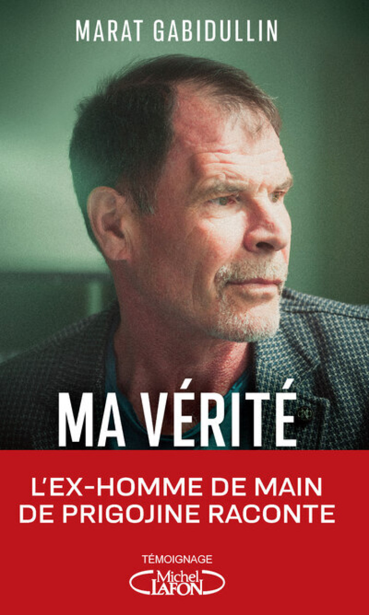 Ma vérité - Marat Gabidullin, Veronika Dorman - MICHEL LAFON