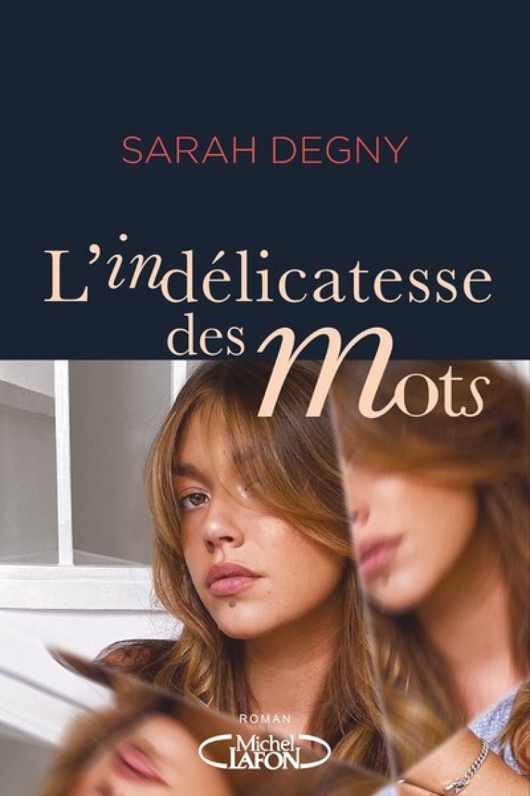 L'indélicatesse des mots - Sarah Degny - MICHEL LAFON