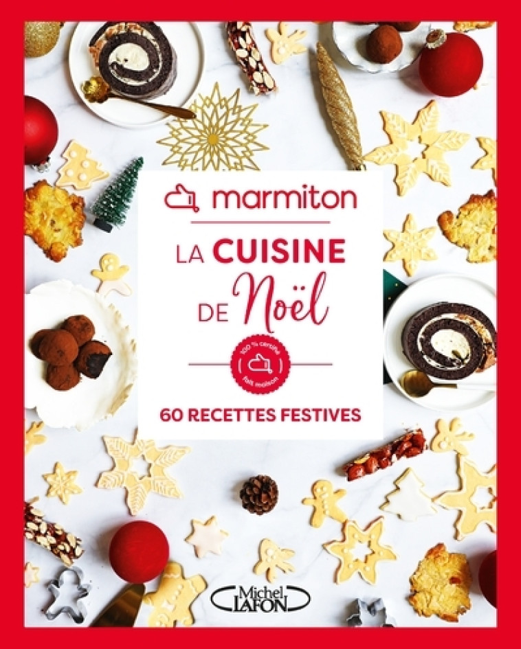 Marmiton - La cuisine de Noël - 60 recettes festives - Marmiton Marmiton - MLAFON MARMITON