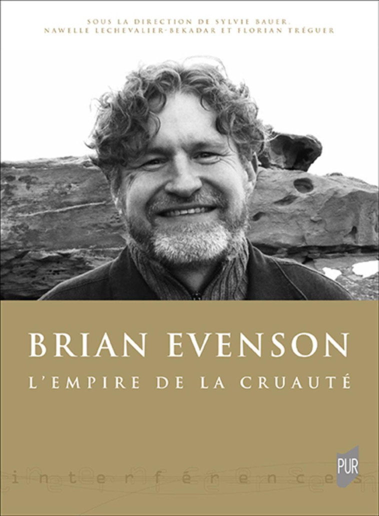 Brian Evenson - Florian Tréguer, Nawelle Lechevalier-Bekadar, Sylvie Bauer - PU RENNES