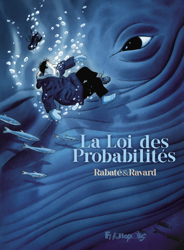 La Loi des Probabilités - Pascal Rabaté, François Ravard - FUTUROPOLIS