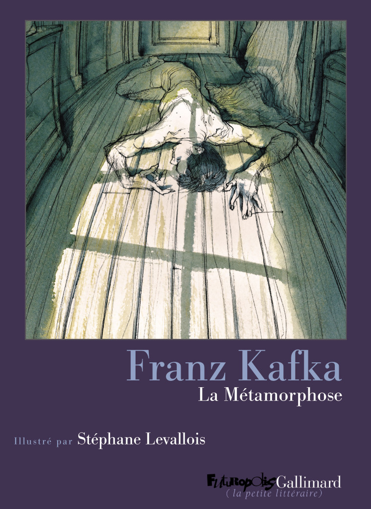 La Métamorphose - Stéphane Levallois, FRANZ KAFKA, Claude David - FUTUROPOLIS