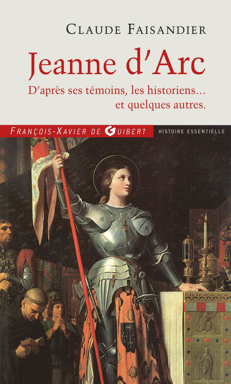 Jeanne d'Arc - Claude FAISANDIER - F X DE GUIBERT