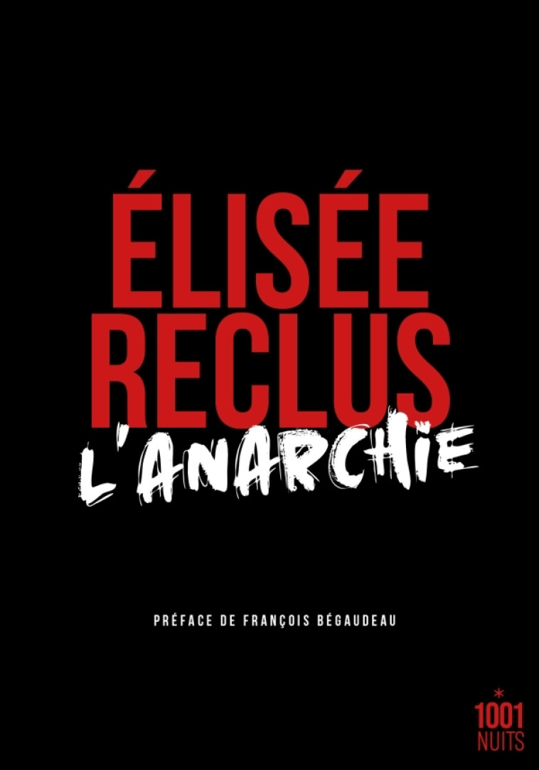 L'Anarchie - élisée Reclus - 1001 NUITS