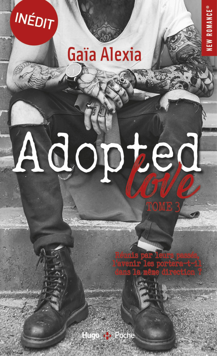 Adopted love - Tome 03 - Gaïa Alexia - HUGO POCHE