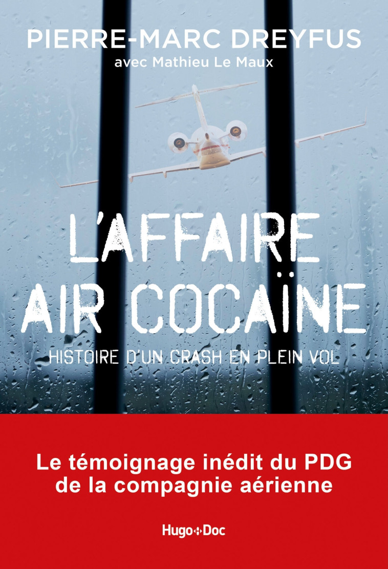 Affaire Air Cocaïne - Pierre-Marc Dreyfus - HUGO DOCUMENT