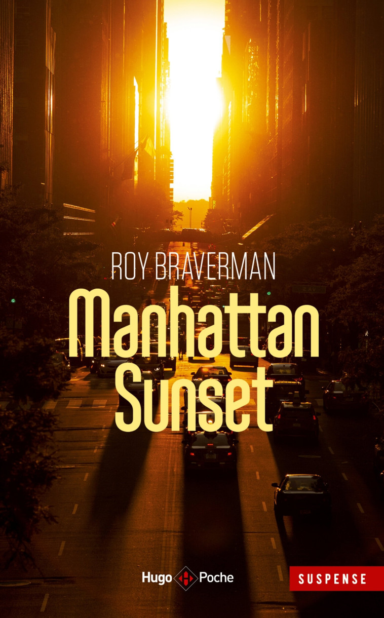 Manhattan sunset - poche - Roy Braverman - HUGO POCHE