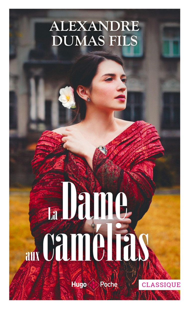 La Dame aux camélias - poche - Alexandre Dumas (Fils) - HUGO POCHE