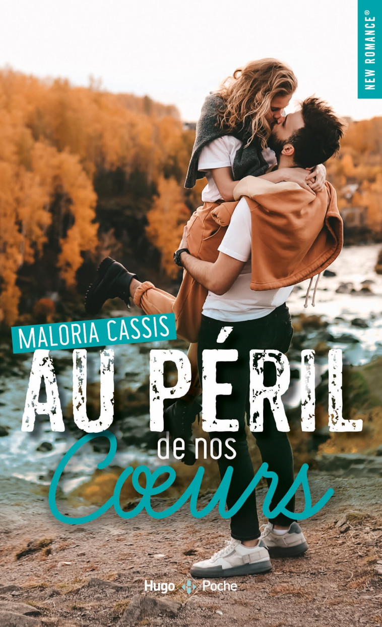 Au péril de nos coeurs - poche - Maloria Cassis - HUGO POCHE