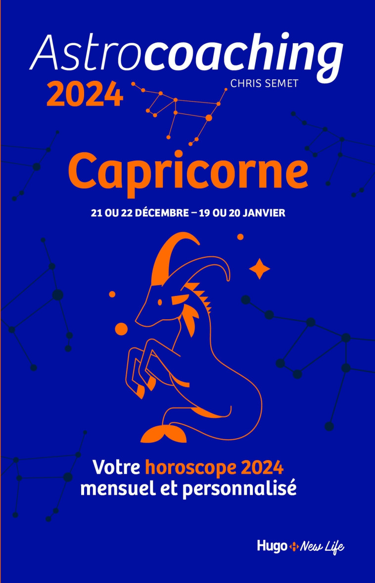 Astrocoaching 2024 - Capricorne -   - HUGO NEW LIFE