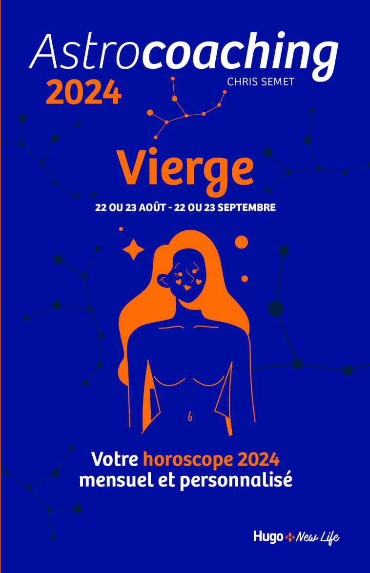 Astrocoaching 2024 - Vierge -   - HUGO NEW LIFE