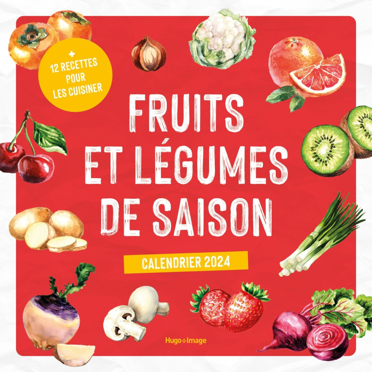 Calendrier mural fruits et légumes de saison 2024 -   - HUGO IMAGE