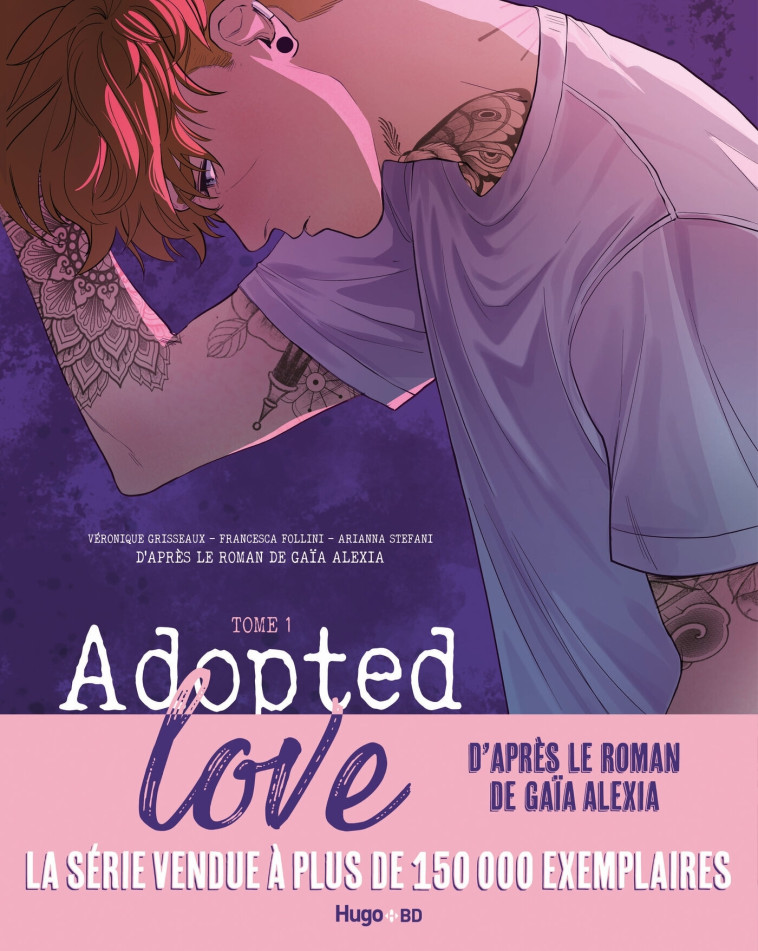 Adopted love - Véronique Grisseaux, Gaïa Alexia, Francesca Follini - HUGO BD