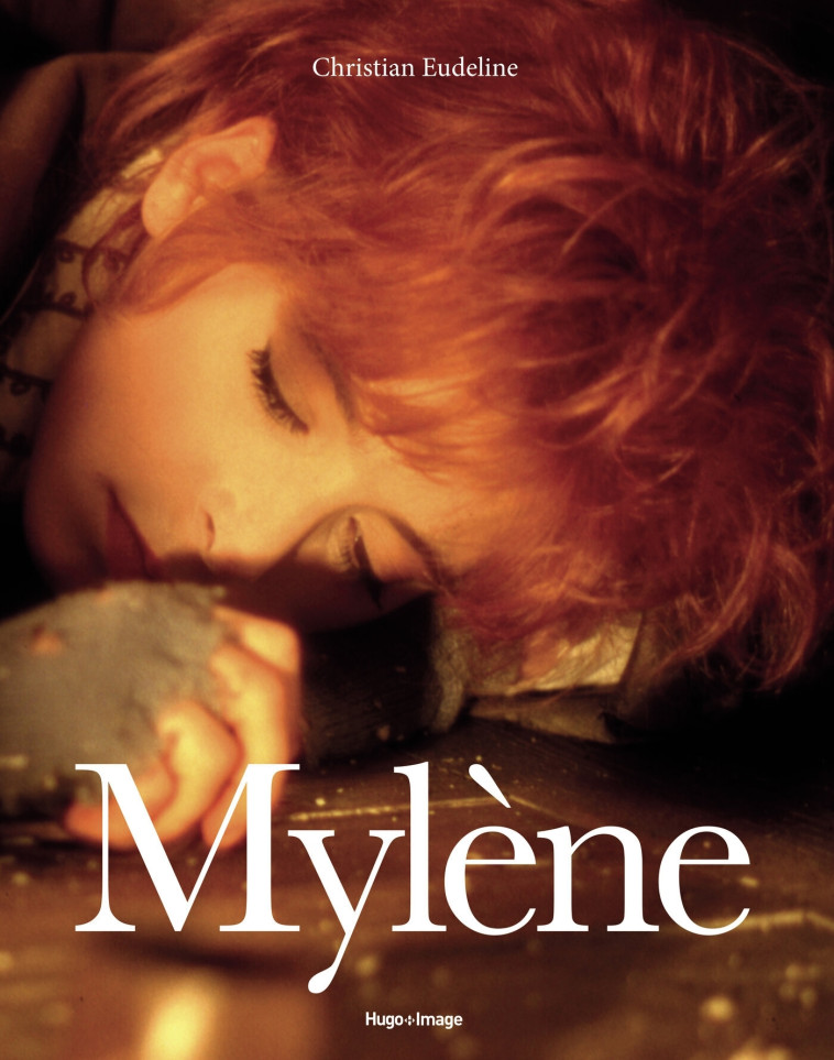 Mylène Farmer - Christian Eudeline - HUGO IMAGE