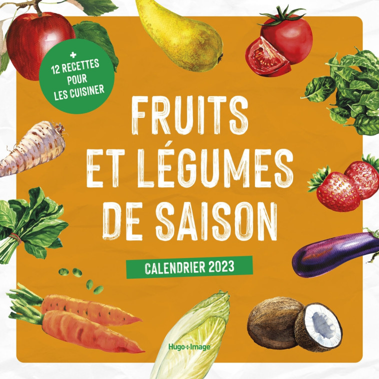 Calendrier Mural Fruits et Légumes de saison 2023 -   - HUGO IMAGE