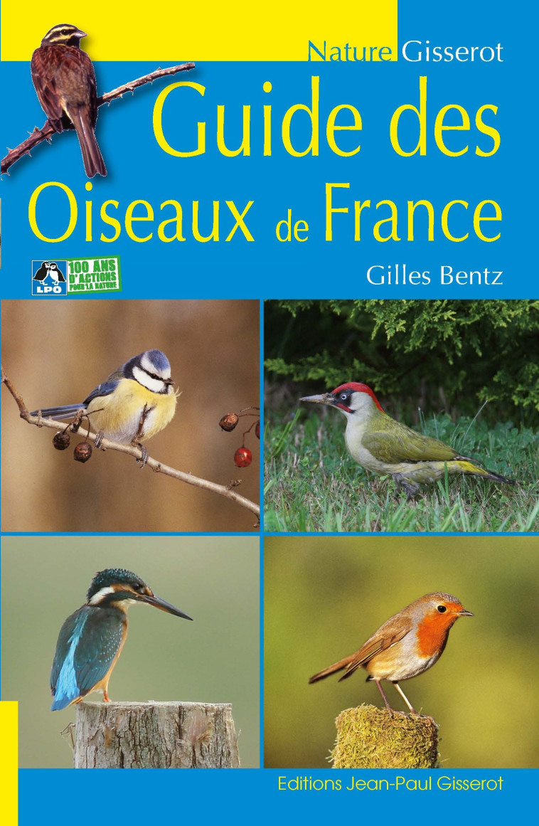 Guide des oiseaux de France - Gilles Bentz,  BENTZ GILLES - GISSEROT