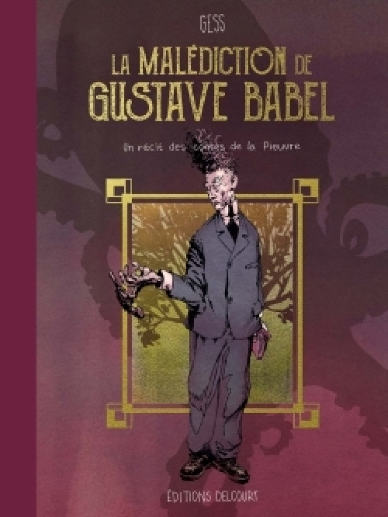 La Malédiction de Gustave Babel -  GUESS - DELCOURT