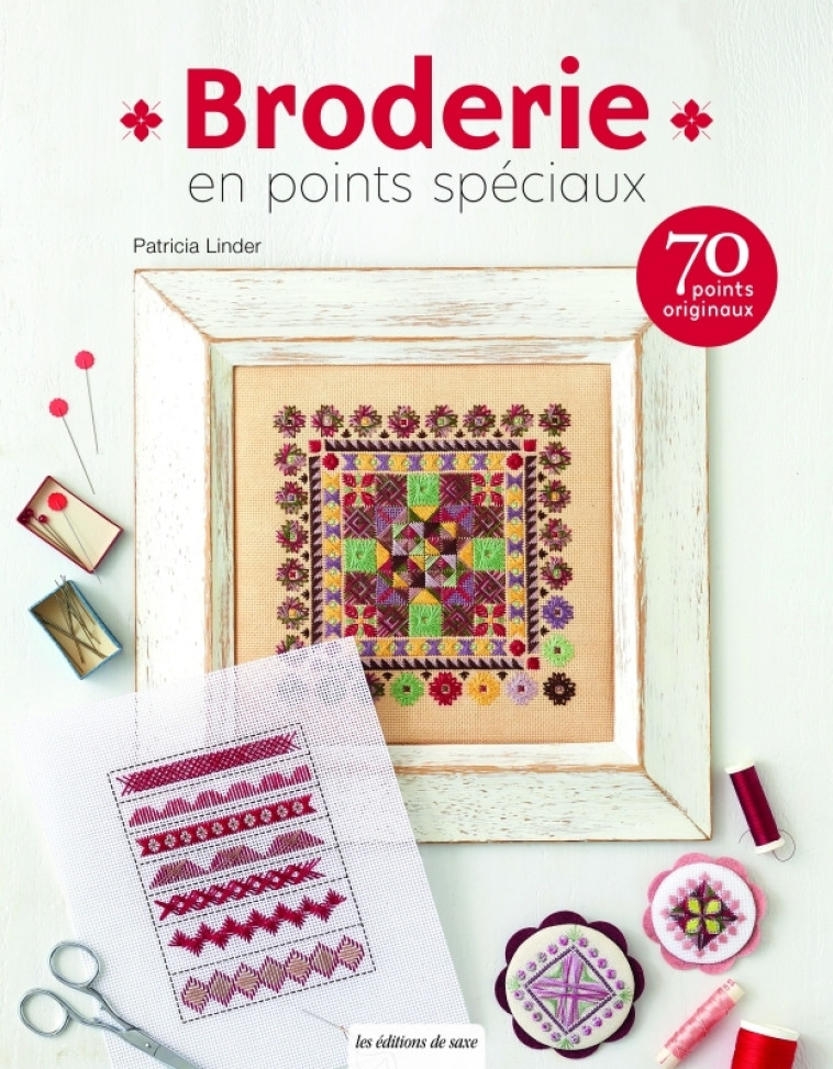 Broderie en points spéciaux - Patricia Linder - DE SAXE