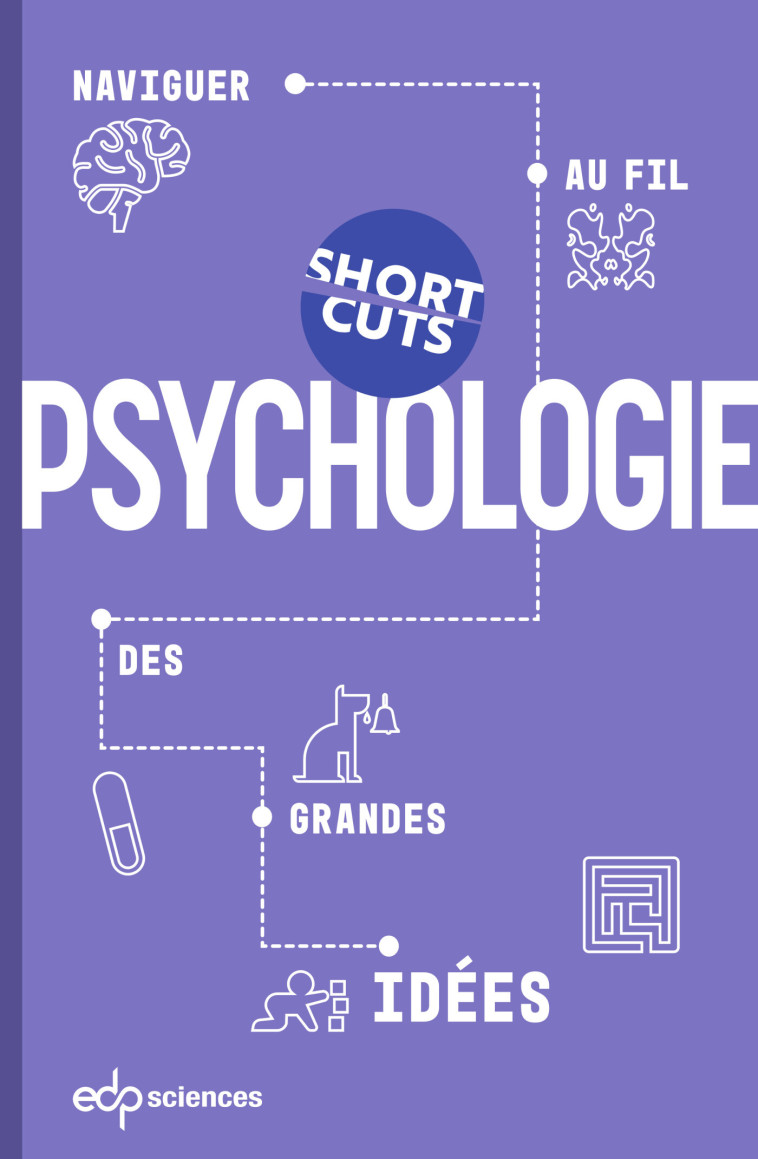 Psychologie - Jennifer Wild, Benjamin Peylet - EDP SCIENCES