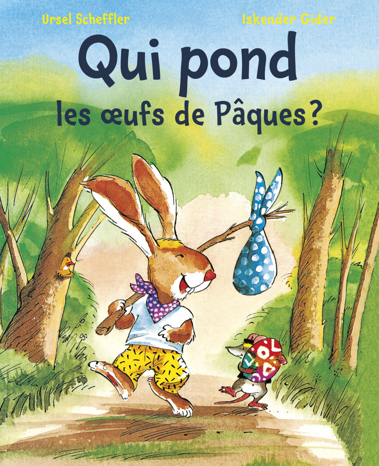 Qui pond les oeufs de Pâques ? - Gider Iskender, Ursel Scheffler, Gider Iskender, Ursel Scheffler - MIJADE